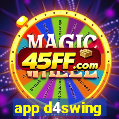 app d4swing